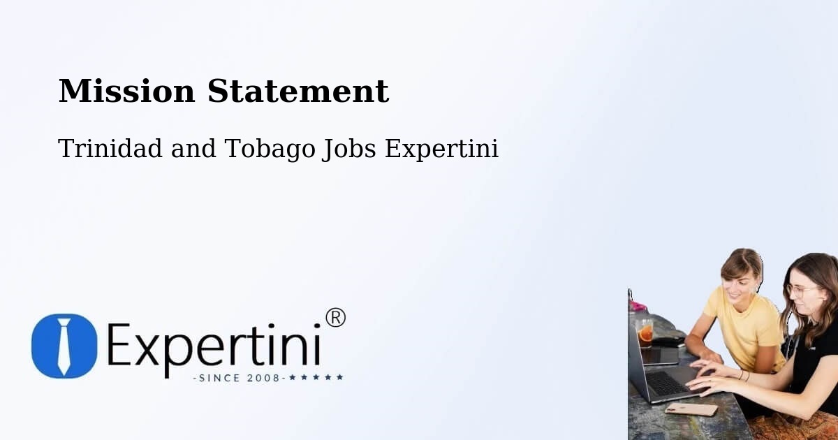 Corporate Mission – Peñal - Trinidad and Tobago Jobs Expertini
