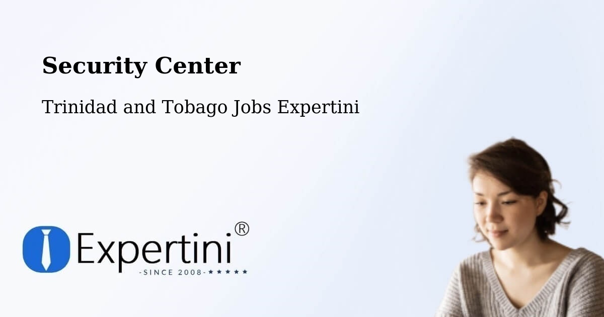 Security & Compliance – Peñal - Trinidad and Tobago Jobs Expertini